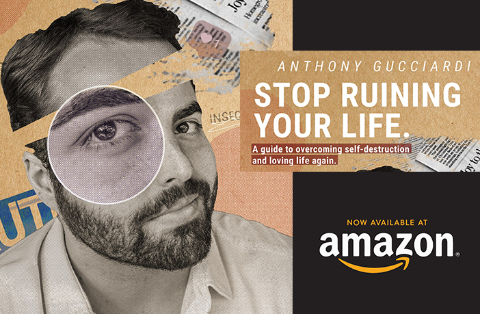 New ‘Stop Ruining Your Life’ Book Available Now on Amazon